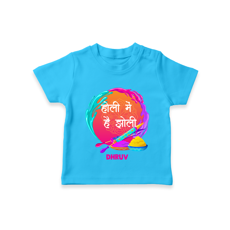 Happy Holi - Holi Mein Hai Jholi With Our Customized T-Shirt For Kids With Name - SKY BLUE - 0-5 Months Old (Chest 17")