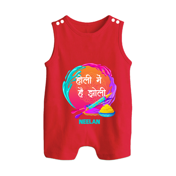 “Holi Pe Hai Dhoom” Personalized Kids Romper Suit - RED - 0 - 5 Months Old (Chest 18")