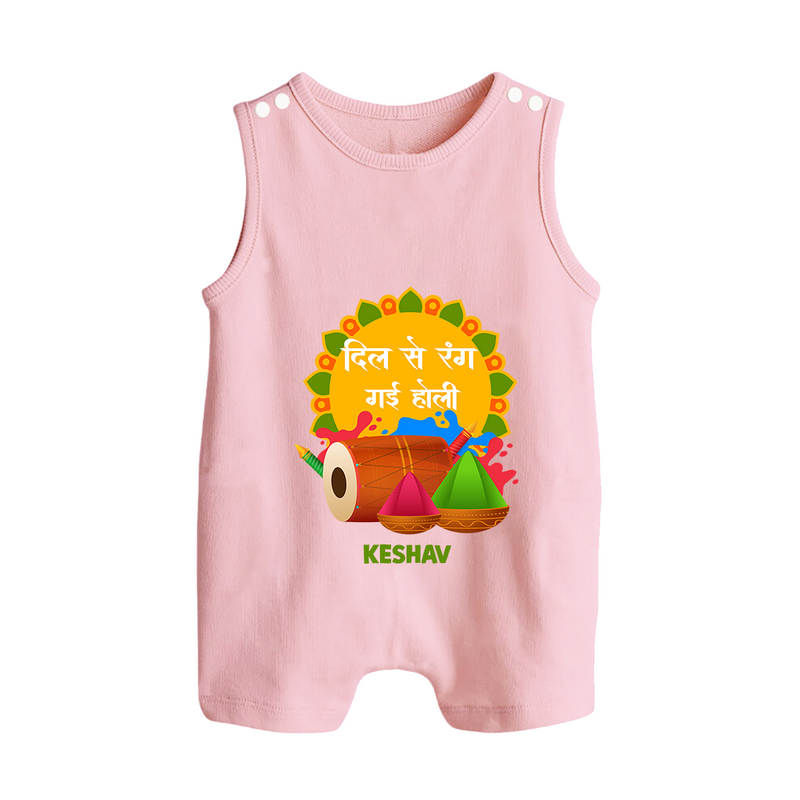 Happy Holi - Dil Se Rang Gayi Holi With Our Customized Romper Suit For Babies With Name - BABY PINK - 0 - 5 Months Old (Chest 18")