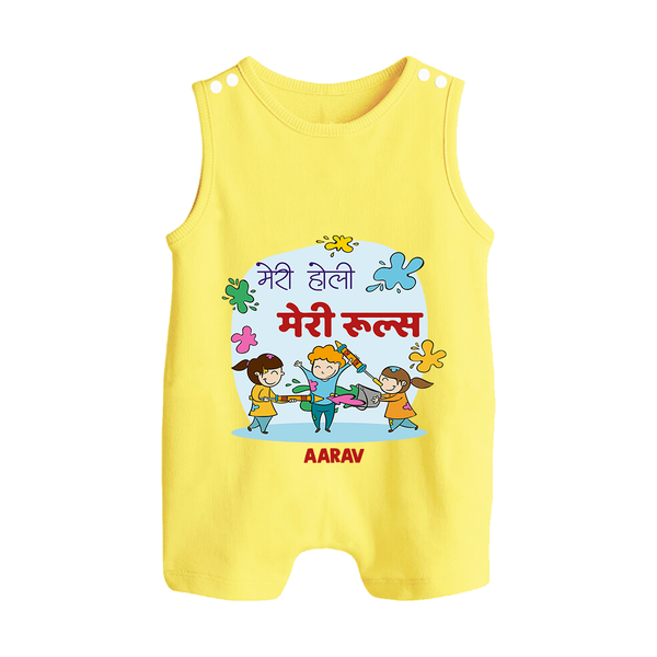 “Meri Holi Meri Rules” Personalized Kids Romper Suit - PASTEL YELLOW - 0 - 5 Months Old (Chest 18")