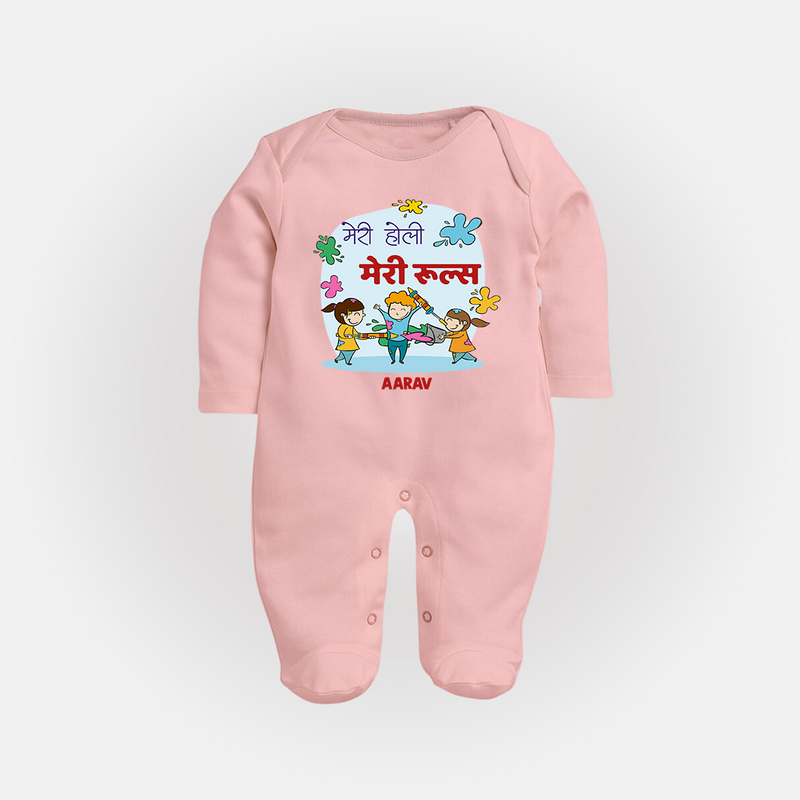 Happy Holi - Meri Holi, Meri Rules With Our Customized Sleep Suit For Babies With Name - BABY PINK - New Born (Chest 7.5")