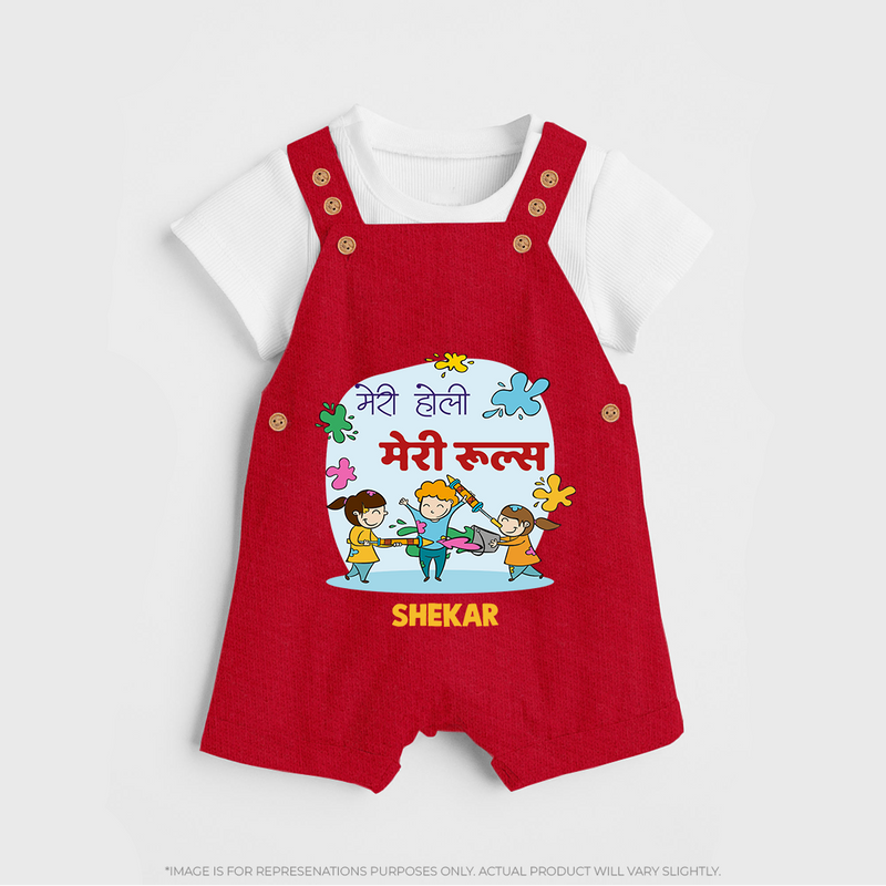 Happy Holi - Meri Holi, Meri Rules With Our Customized Dungaree Set For Kids With Name - RED - 0 - 5 Months Old (Chest 18")