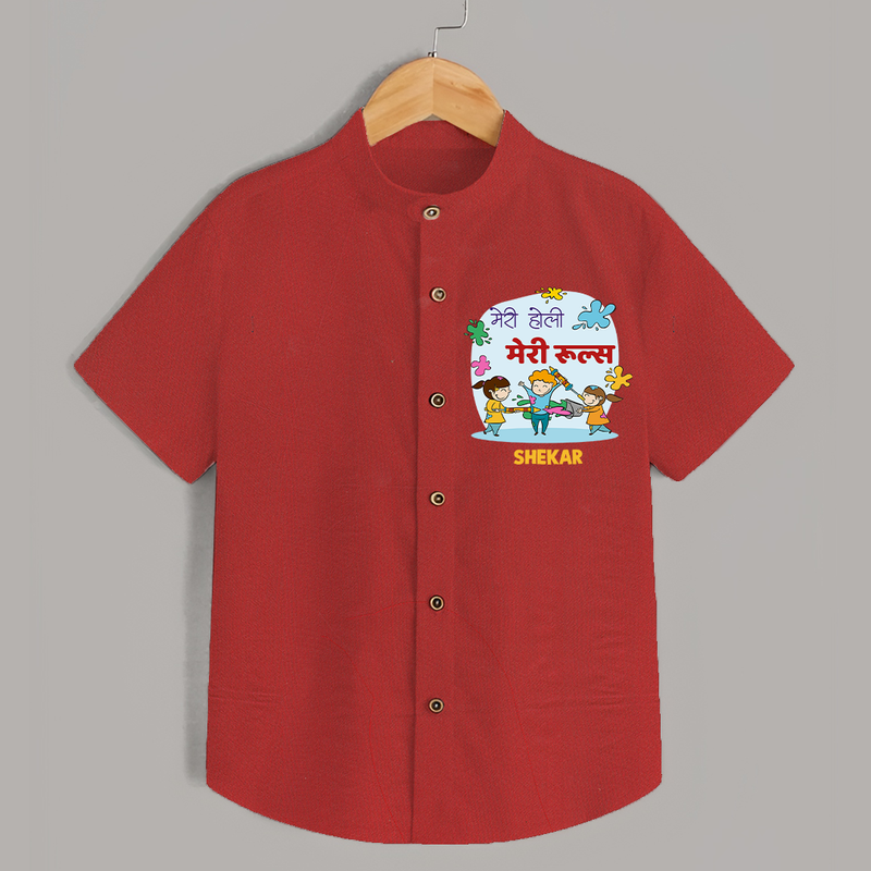 Happy Holi - Meri Holi, Meri Rules With Our Customized Shirt For Kids With Name - RED - 0 - 6 Months Old (Chest 23")