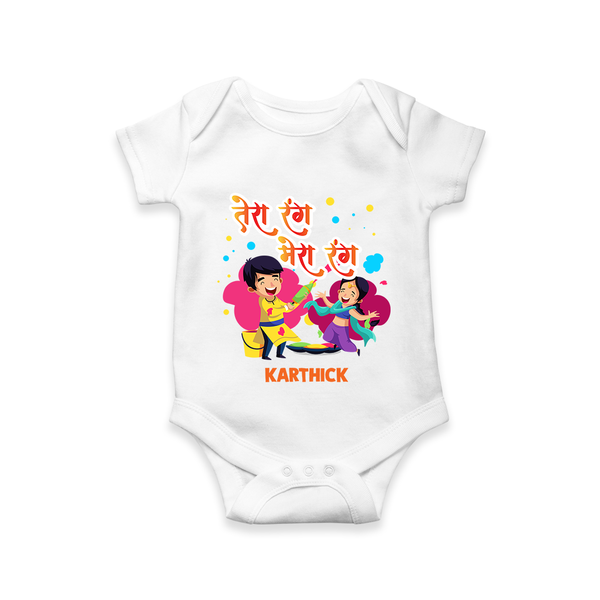 Happy Holi - Tera Rang, Mera Rang With Our Customized Romper For Babies With Name - WHITE - 0 - 3 Months Old (Chest 16")