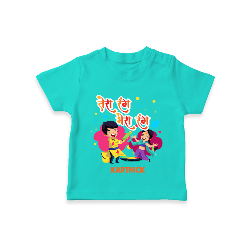 Happy Holi - Tera Rang, Mera Rang With Our Customized T-Shirt For Kids With Name - TEAL - 0-5 Months Old (Chest 17")