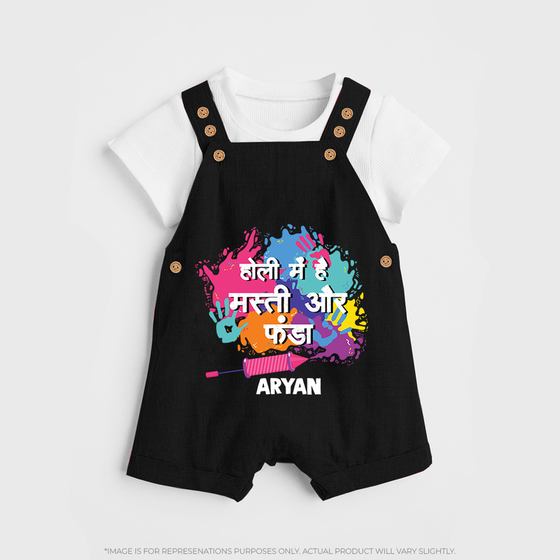 Happy Holi - Holi Mein Hai Fun & Funda With Our Customized Dungaree Set For Kids With Name - BLACK - 0 - 5 Months Old (Chest 18")