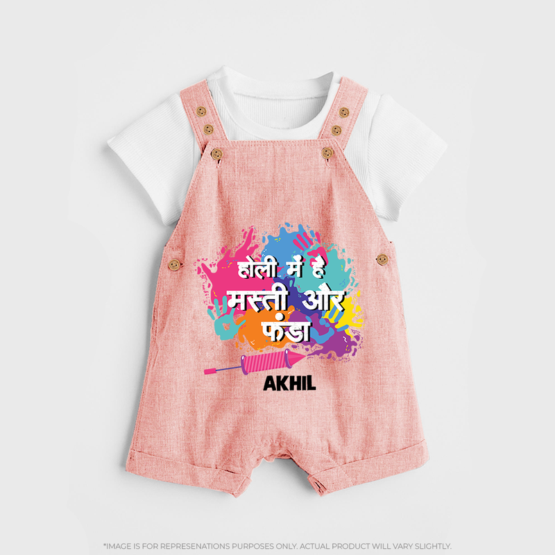 Happy Holi - Holi Mein Hai Fun & Funda With Our Customized Dungaree Set For Kids With Name - PEACH - 0 - 5 Months Old (Chest 18")