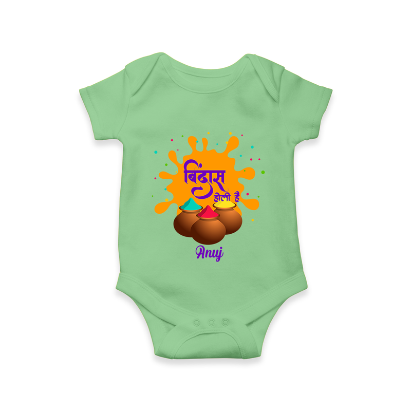 Happy Holi - Bindaas, Holi Hai With Our Customized Romper For Babies With Name - GREEN - 0 - 3 Months Old (Chest 16")