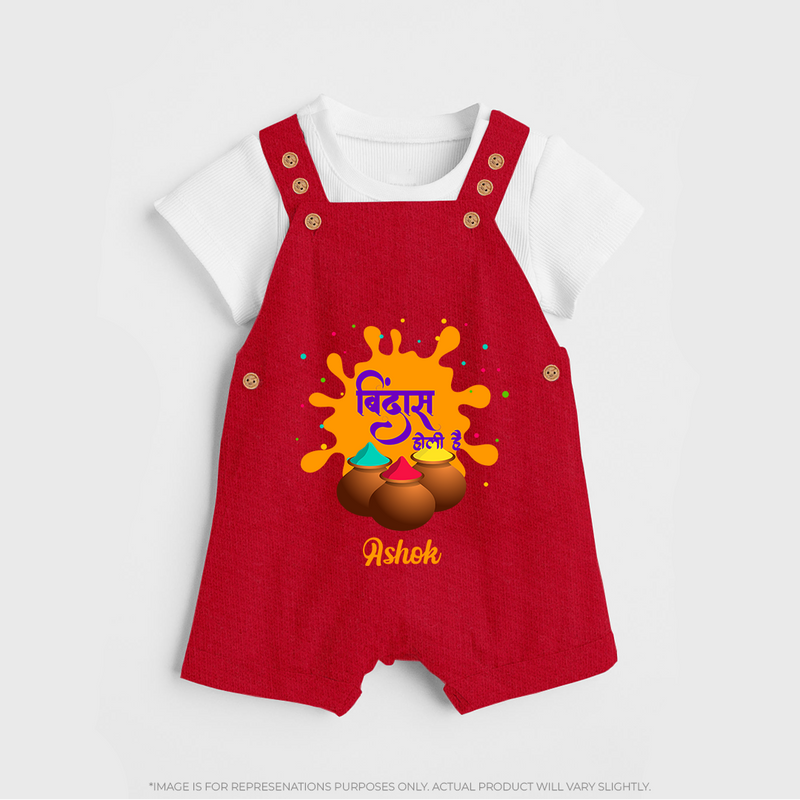 Happy Holi - Bindaas, Holi Hai With Our Customized Dungaree Set For Kids With Name - RED - 0 - 5 Months Old (Chest 18")