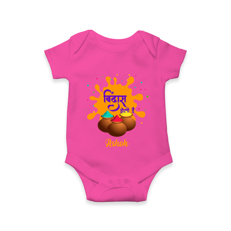 Happy Holi - Bindaas, Holi Hai With Our Customized Romper For Babies With Name - HOT PINK - 0 - 3 Months Old (Chest 16")