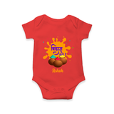 Happy Holi - Bindaas, Holi Hai With Our Customized Romper For Babies With Name - RED - 0 - 3 Months Old (Chest 16")