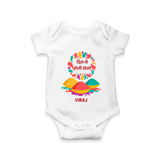 Happy Holi - Dil Se Holi Khelo With Our Customized Romper For Babies With Name - WHITE - 0 - 3 Months Old (Chest 16")