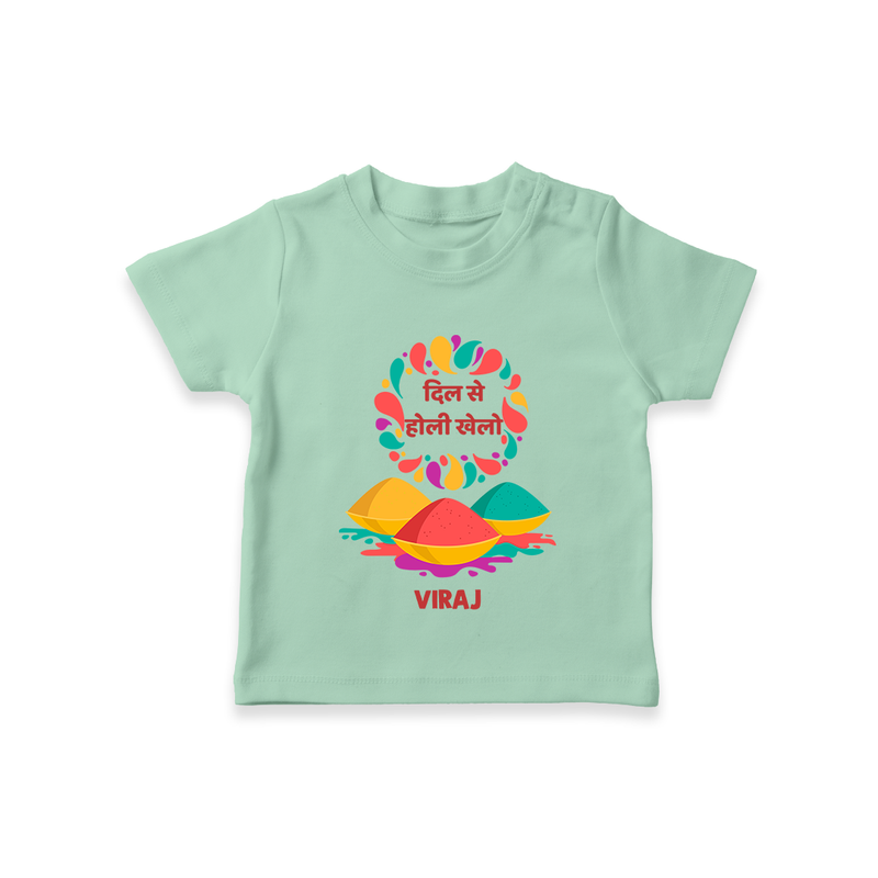 Happy Holi - Dil Se Holi Khelo With Our Customized T-Shirt For Kids With Name - MINT GREEN - 0-5 Months Old (Chest 17")