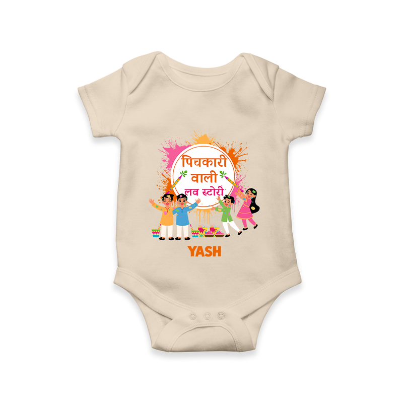 Happy Holi - Pichkari Wali Love Story With Our Customized Romper For Babies With Name - IVORY - 0 - 3 Months Old (Chest 16")