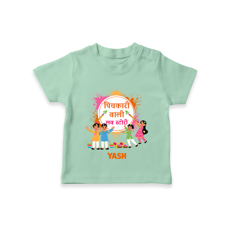 Happy Holi - Pichkari Wali Love Story With Our Customized T-Shirt For Kids With Name - MINT GREEN - 0-5 Months Old (Chest 17")