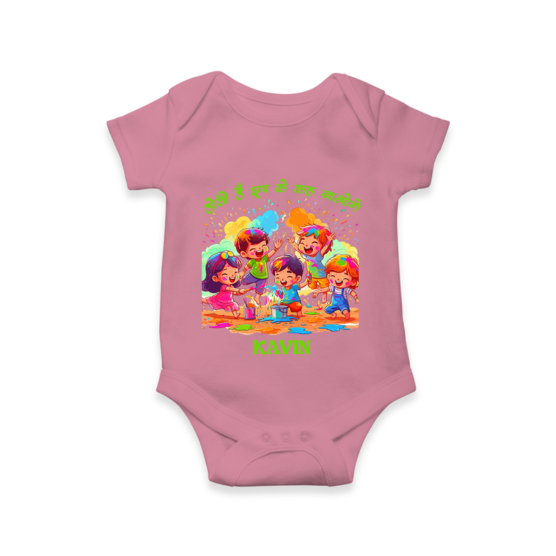 Happy Holi - Holi Hai, Chhup Ke Kaha Jaoge With Our Customized Romper For Babies With Name - ONION - 0 - 3 Months Old (Chest 16")