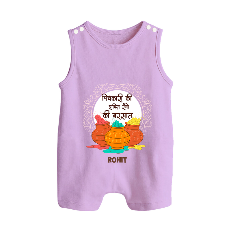 Happy Holi - Pichkari Ki Shakti, Rangon Ki Barsaat With Our Customized Romper Suit For Babies With Name - LILAC - 0 - 5 Months Old (Chest 18")