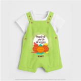 Happy Holi - Pichkari Ki Shakti, Rangon Ki Barsaat With Our Customized Dungaree Set For Kids With Name - GREEN - 0 - 5 Months Old (Chest 18")