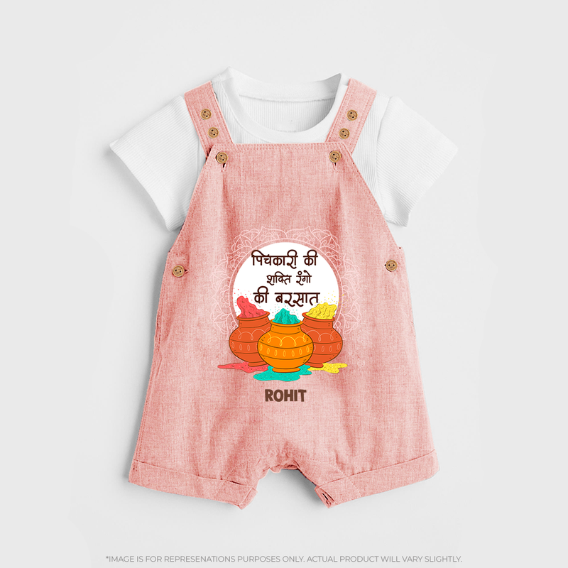 Happy Holi - Pichkari Ki Shakti, Rangon Ki Barsaat With Our Customized Dungaree Set For Kids With Name - PEACH - 0 - 5 Months Old (Chest 18")