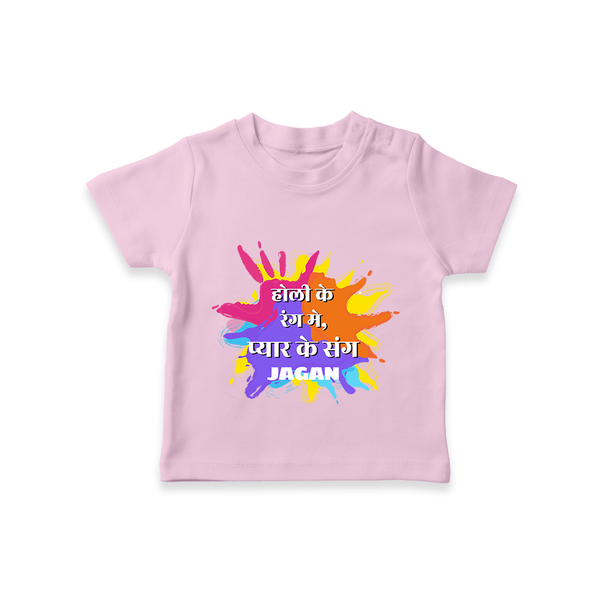 Holi Ke Rang Mein Pyar Ke Rang – Custom Name Kids Holi T-Shirt - BABY PINK - 0-5 Months Old (Chest 17")