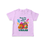 Bura Na Mano Holi Hai Customized Name T-Shirt - LILAC - 0-5 Months Old (Chest 17")