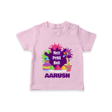 Meri Pehli Holi Personalized Kids T-Shirt - BABY PINK - 0-5 Months Old (Chest 17")