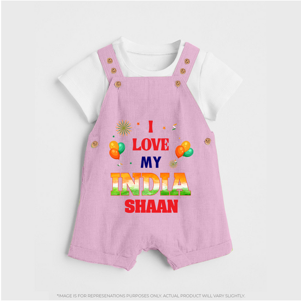 I Love My India Customized Kid Dungaree - BABY PINK - 0 - 5 Months Old (Chest 18")