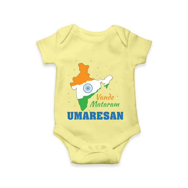 Vande Mataram Personalised Baby Romper - PASTEL YELLOW - New Born (Chest 14")