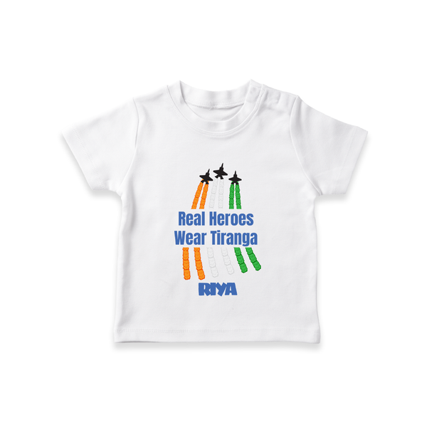 Real Heroes Wear Tiranga Customized Kid T-Shirt - WHITE - 0-5 Months Old (Chest 17")