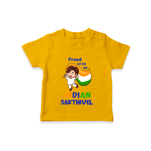 Proud to be an Indian Customized Kid T-Shirt - CHROME YELLOW - 0-5 Months Old (Chest 17")