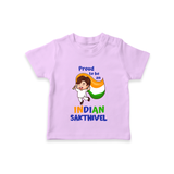 Proud to be an Indian Customized Kid T-Shirt - LILAC - 0-5 Months Old (Chest 17")