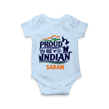 Proud to Be Indian Baby Romper - BABY BLUE - New Born (Chest 14")