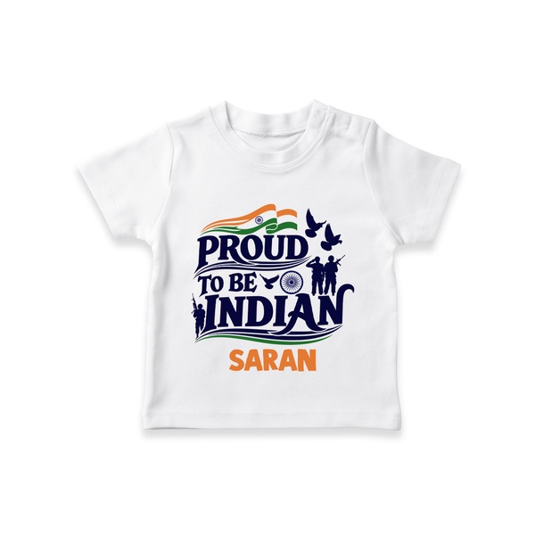 Proud to Be Indian Baby T Shirt - WHITE - 0-5 Months Old (Chest 17")