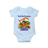 Feel the Freedom Baby Romper - BABY BLUE - New Born (Chest 14")