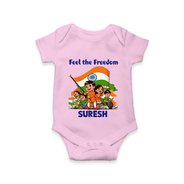 Feel the Freedom Baby Romper - BABY PINK - New Born (Chest 14")