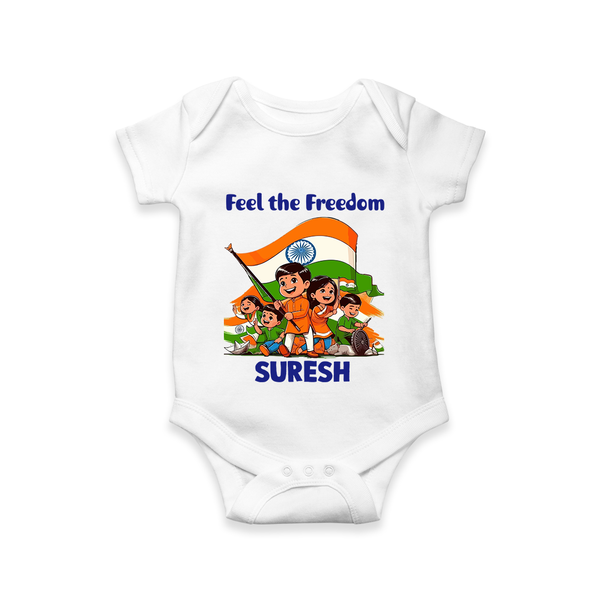 Feel the Freedom Baby Romper - WHITE - New Born (Chest 14")