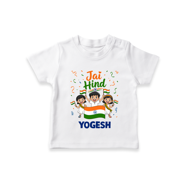 Jai Hind Baby  T Shirt - WHITE - 0-5 Months Old (Chest 17")