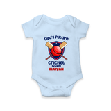 Dad’s Future Cricket Buddy Baby Romper – Cute Sports Outfit - BABY BLUE - New Born (Chest 14")