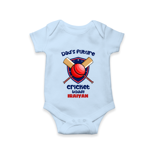Dad’s Future Cricket Buddy Baby Romper – Cute Sports Outfit - BABY BLUE - New Born (Chest 14")