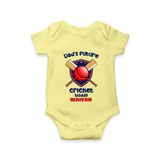 Dad’s Future Cricket Buddy Baby Romper – Cute Sports Outfit - PASTEL YELLOW - New Born (Chest 14")