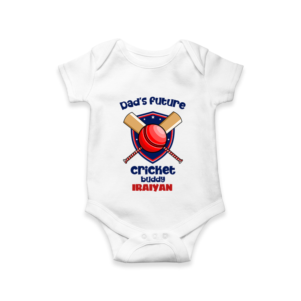 Dad’s Future Cricket Buddy Baby Romper – Cute Sports Outfit - WHITE - New Born (Chest 14")