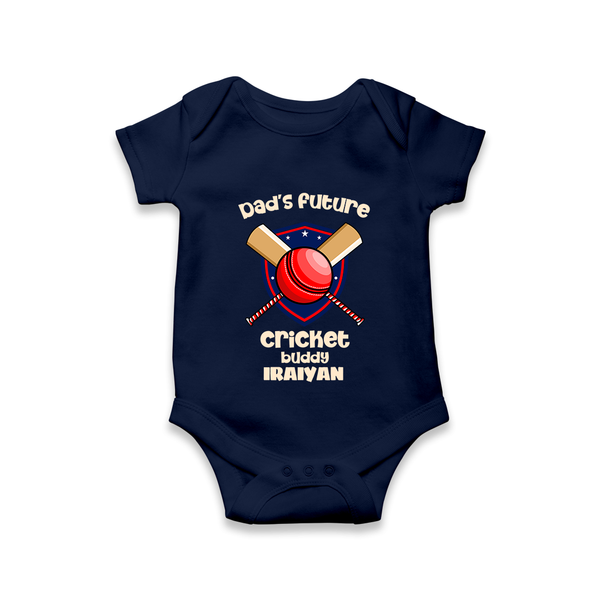 Dad’s Future Cricket Buddy Baby Romper – Cute Sports Outfit - NAVY BLUE - New Born (Chest 14")