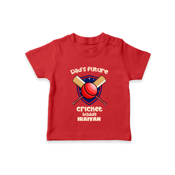 Dad’s Future Cricket Buddy TSHIRT – Cute Sports Outfit - RED - 0-5 Months Old (Chest 17")