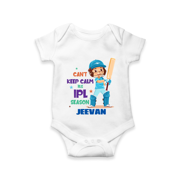 Can’t Keep Calm It’s Cricket Season Baby Romper - WHITE - New Born (Chest 14")
