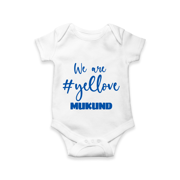 We Love Yellow Baby Romper – Color Fan Edition - WHITE - New Born (Chest 14")