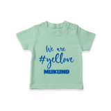 We Love Yellow TSHIRT – Color Fan Edition - MINT GREEN - 0-5 Months Old (Chest 17")