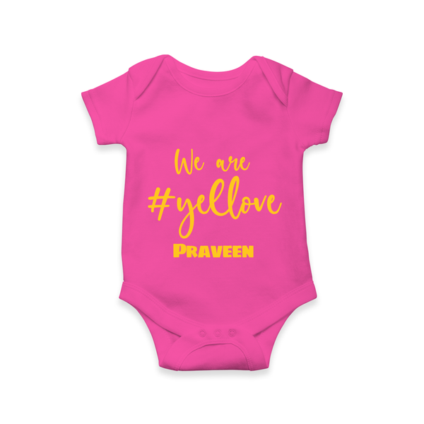 We Are #Yellow - Feel The Cricket Fever With Our Customized IPL-Themed Romper For Babies With Baby Name - HOT PINK - 0 - 3 Months Old (Chest 16")