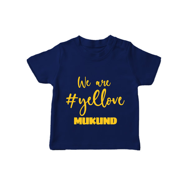We Love Yellow TSHIRT – Color Fan Edition - NAVY BLUE - 0-5 Months Old (Chest 17")