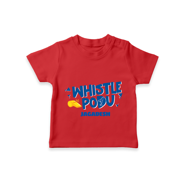 Whistle Podu - Feel The Cricket Fever With Our Customized IPL-Themed T-Shirt For Kids With Baby Name - RED - 0-5 Months Old (Chest 17")
