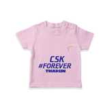 CSK #Forever - Feel The Cricket Fever With Our Customized IPL-Themed T-Shirt For Kids With Baby Name - PINK - 0-5 Months Old (Chest 17")